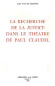 La Recherche de la justice dans le théâtre de Paul Claudel