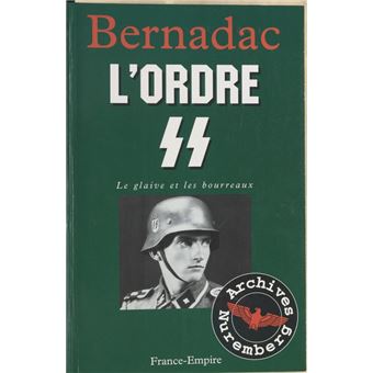 Le glaive et les bourreaux : l'ordre S.S. - 1