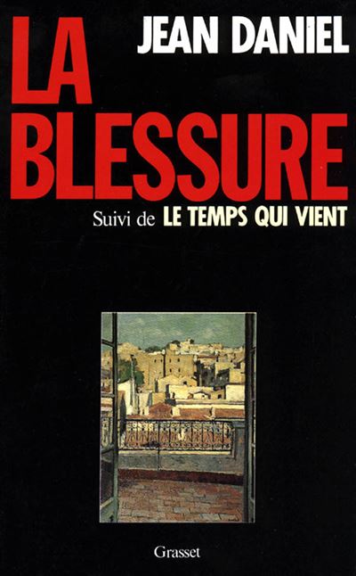 La blessure - Jean Daniel - broché