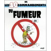 Les 40 commandements du fumeur