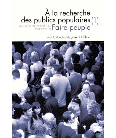 A la recherche des publics populaires, Looking for popular publics