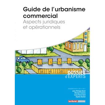 Guide de l'urbanisme commercial