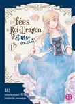 Les fées, le Roi-Dragon et moi (en chat)