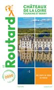 Guide du Routard Châteaux de la Loire 2020