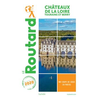 Guide du Routard Châteaux de la Loire 2020