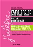 Faire croire - Manuel Prépas scientifiques Français-Philosophie - 2023-2024