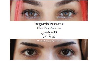 Regards persans l'ame d'une generation