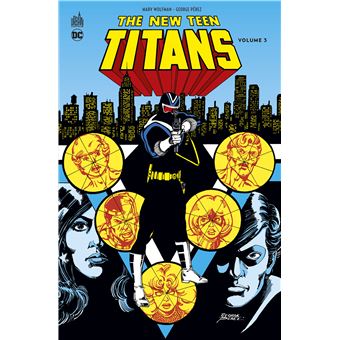 New Teen Titans - Tome 3