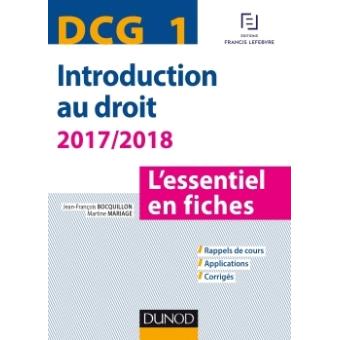 Dcg 1 Introduction Au Droit 20172018 8e éd Lessentiel En Fiches - 