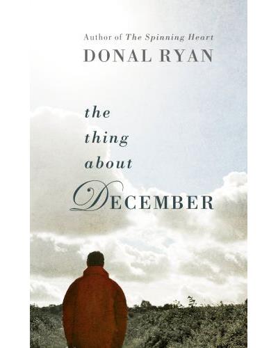 The thing about december - Donal Ryan - Poche