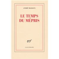 Le Temps du Mépris