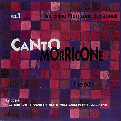 Canto morricone/vol 1/the 60 s