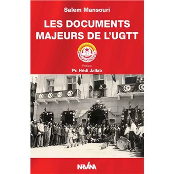 Les documents majeurs de l’UGTT