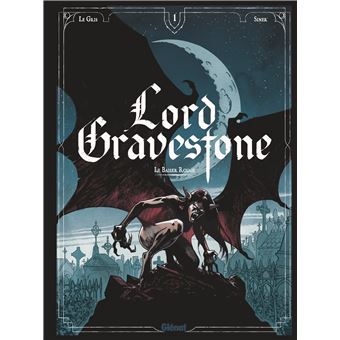 Lord Gravestone - Tome 01