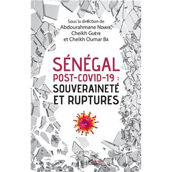 Sénégal post-Covid-19 : souveraineté et ruptures