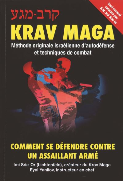 Krav maga, méthode originale israélienne