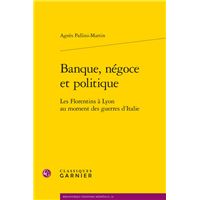 Banque, négoce et politique