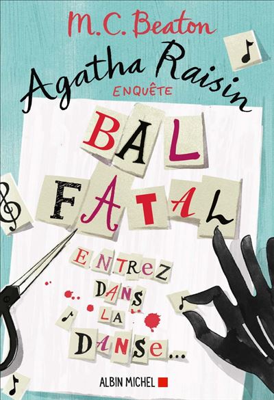 Agatha Raisin - Bal fatal - tome 15 - Agatha Raisin Enquete Agatha Raisin - Bal fatal - tome 15 - Agatha Raisin Enquete