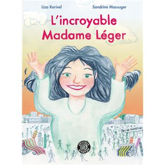 L'incroyable Madame Léger