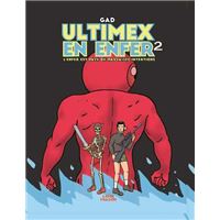 Ultimex en enfer - II
