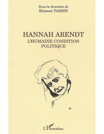 Hannah Arendt - Etienne Tassin - broché