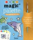 Magic'Palette : les animaux de la mer