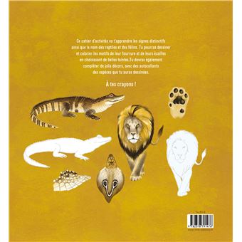Mon beau livre de la nature : à la découverte des félins et des reptiles…