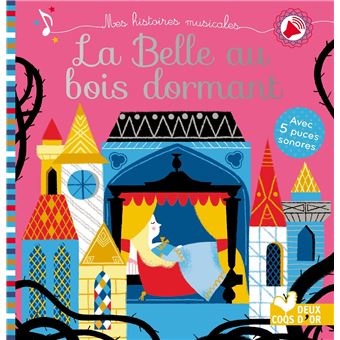 La belle au bois dormant - livre sonore