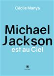 Michael Jackson est au Ciel
