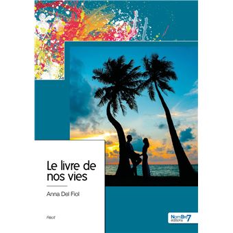 Le livre de nos vies