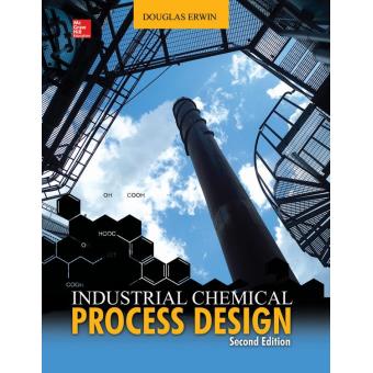 Industrial chemical process design - relié - Douglas Erwin - Achat ...