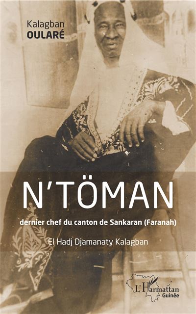 N'Töman dernier chef du canton de Sankaran
