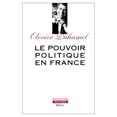 Le Pouvoir politique en France