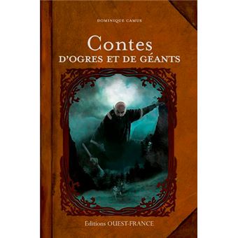 contes-d-ogres-et-de-g-ants-broch-dominique-camus-laurent-miny