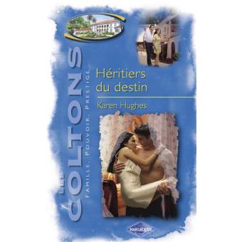 Héritiers du destin (Saga Les Coltons vol. 9) - 1