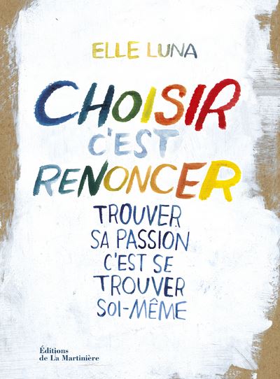 Choisir, c'est renoncer !