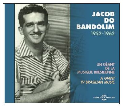 Un géant de la musique Brésilienne 1952-1962