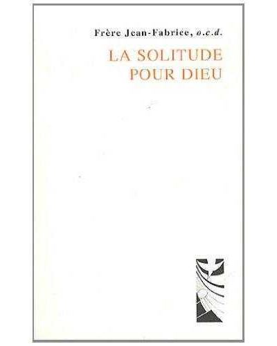 Solitude pour Dieu