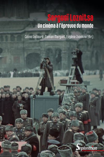 Sergueï Loznitsa - Céline Gailleurd - broché