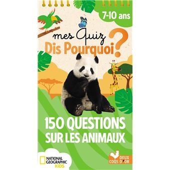 Mes quiz dis pourquoi ? 150 questions sur les animaux - National Geographic - bloc à spirale