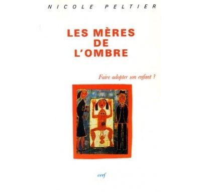 Les mères de l'ombre - Nicole Peltier - (donnée non spécifiée)
