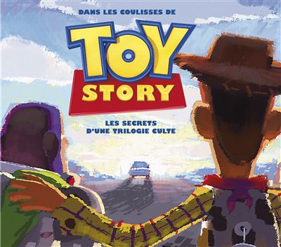Dans les coulisses de Toy Story