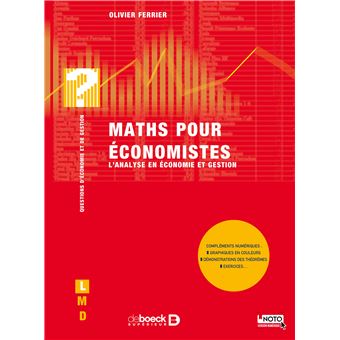Maths Pour Economistes L Analyse En Economie Et Gestion Broche Olivier Ferrier Achat Livre Fnac