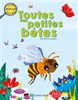 Toutes ces petites bêtes