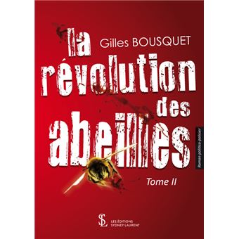 La révolution des abeilles