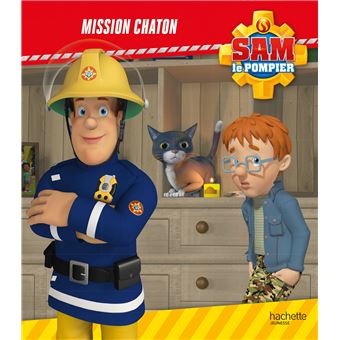 Sam Le Pompier Mission Chaton Collectif Cartonne Achat Livre Fnac