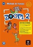 Zoom 2 - Livre de l'élève - Éd. hybride + CD