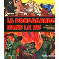 La propagande dans la BD un siècle de manipulation en images