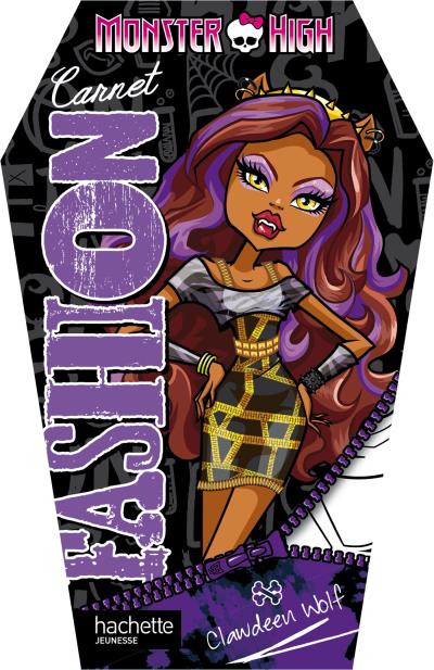 Monster High - Mini carnet de stylisme Clawdeen Wolf - Collectif