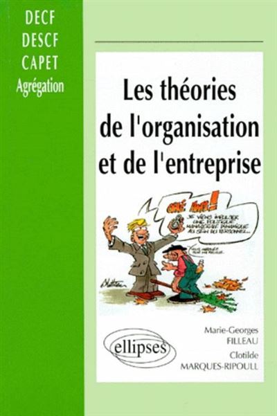Theories de l'organisation et de l'entreprise